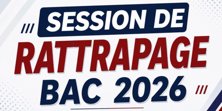 Baccalauréat 2026 : qui peut bénéficier du rattrapage et comment se déroulera cette seconde chance ?